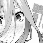 【朗報】『五等分の花嫁』の三玖告白回、連載史上最大の神回となる