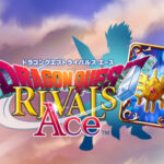ドラゴンクエストライバルズに復活してほしいんだが