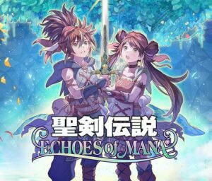 【悲報】『聖剣伝説 ECHOES of MANA』、約1年でサービス終了ｗｗｗ