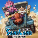 『SAND LAND』がシリーズアニメ化決定！ 鳥山明考案の新たな物語が描かれる