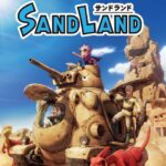 【悲報】『SAND LAND』のゲーム、約1.4万本の大爆死ｗｗｗ